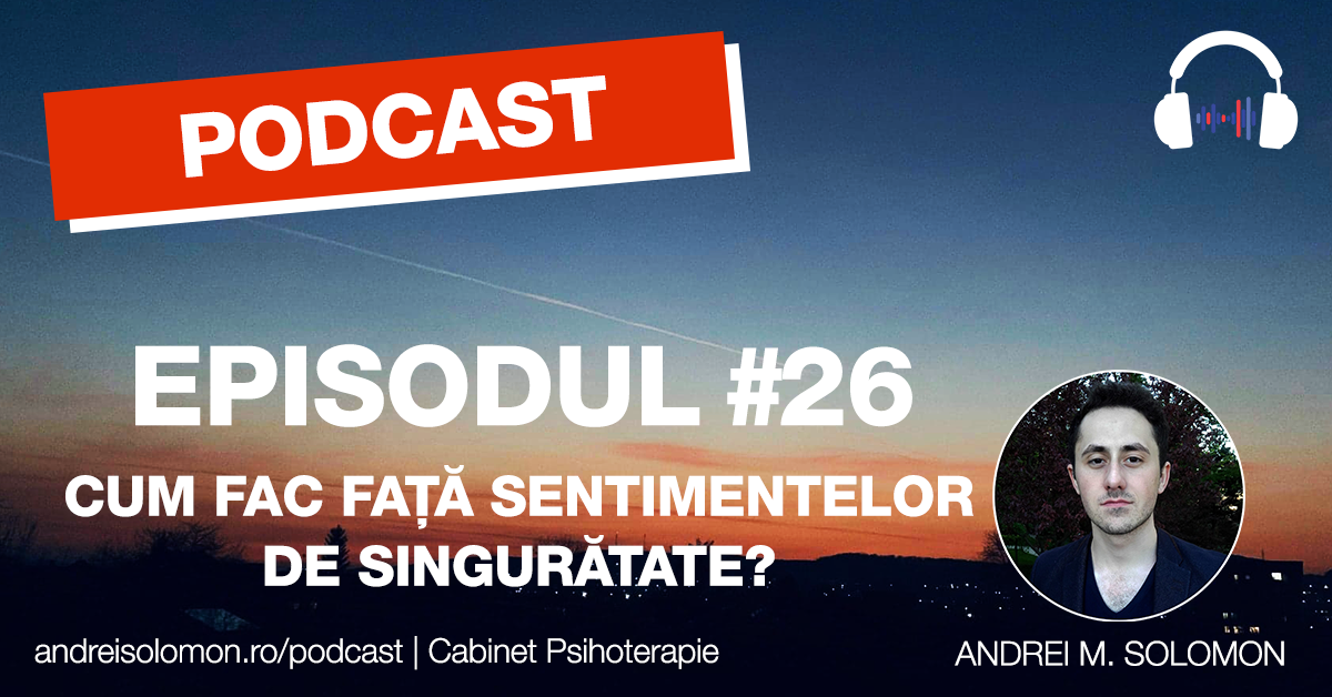 podcastul reflectii - singuratate
